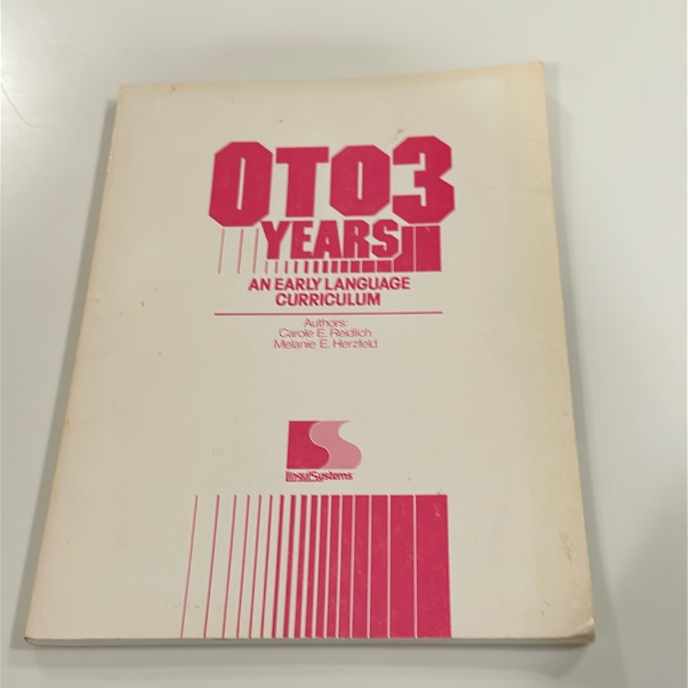 LinguiSystems Book - 0 to 3 Years - An Early Language Curriculum - 123 pages